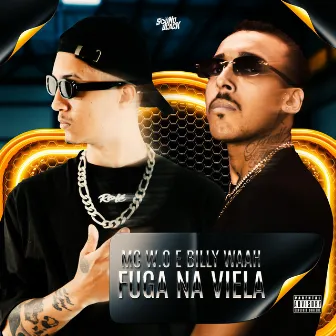 Fuga na Viela by Billy waah