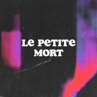 Le Petite Mort by TriOrca