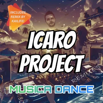 Musica Dance (Remixes) by Icaro Project