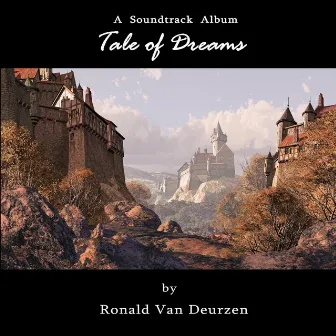 Tale of Dreams by Ronald Van Deurzen