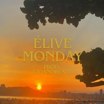 Monday by Élive