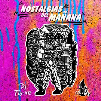 Nostalgias del Mañana by Dj Fla-K.O.