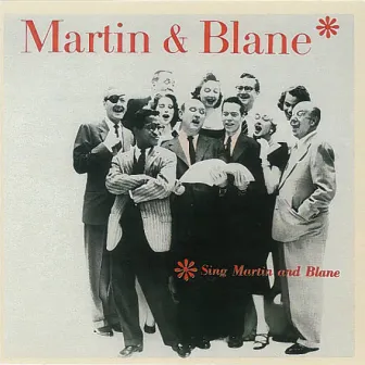 Martin And Blane by Ralph Blane