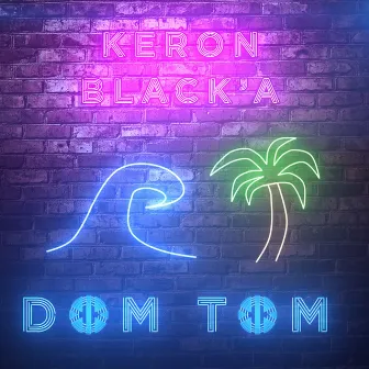 Dom-Tom by Keron