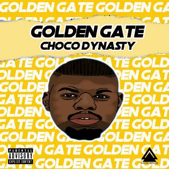 Golden Gate by Choco Dynasty