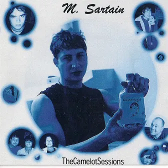 The Camelot Sessions by Mike Sartain