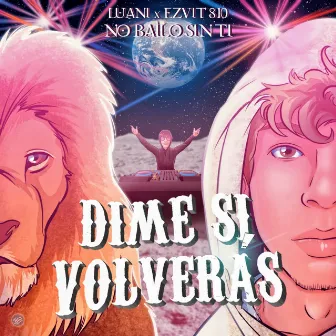 Dime Si Volverás by Luani