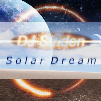 Solar Dream by DJ Striden