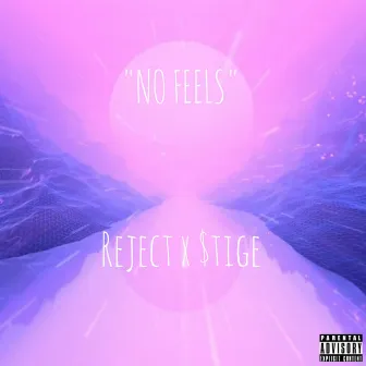 No Feels by $tige