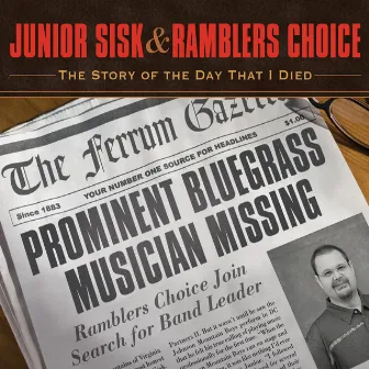 The Story Of The Day That I Died by Ramblers Choice