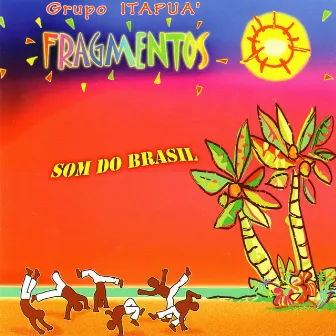 Fragmentos by Grupo Itapua'