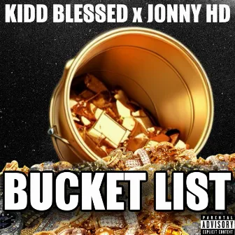 Bucket List by Kidd Blessed