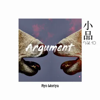 Eaasy Vol.10 - Argument by Ryo Moriya