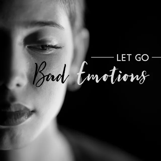 Let Go Bad Emotions: Chakra Sounds Meditation, Soothing Emotional Relief