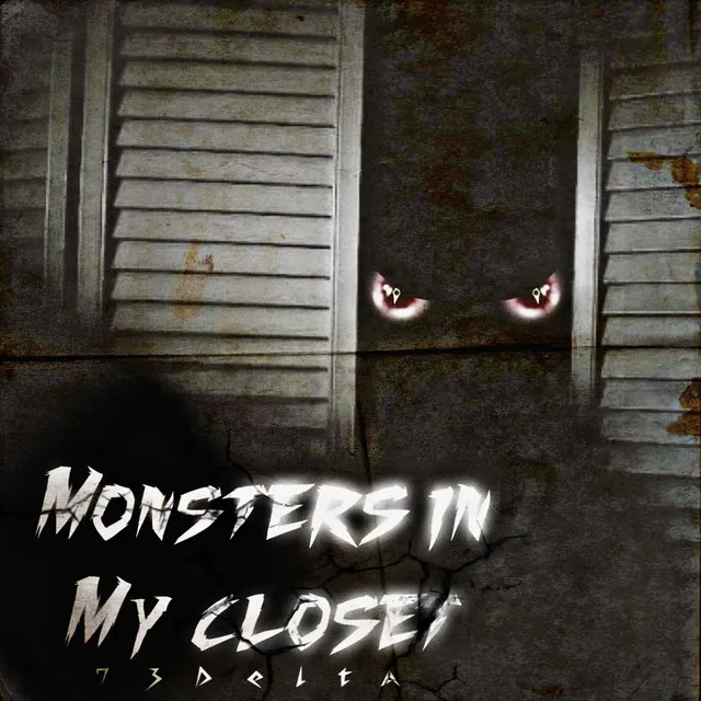 Monsters In My Closet