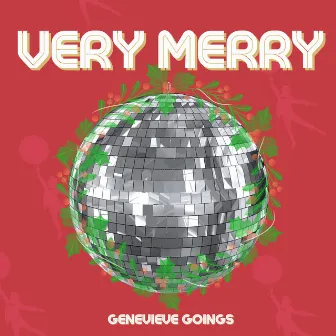 VERY MERRY by Genevieve Goings