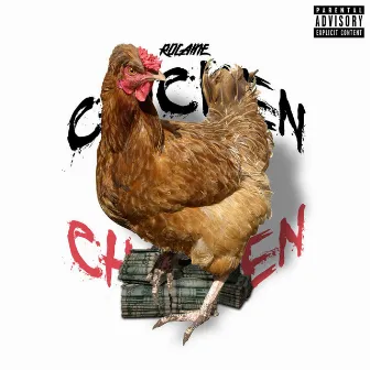 Chicken Chicken by Rocaine