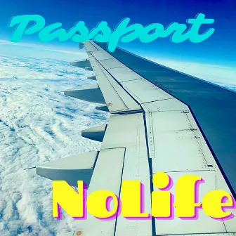 Passport by No Life