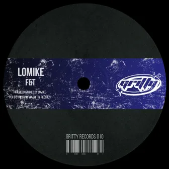 F&T by Lomike