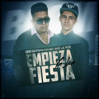 Empieza Ya la Fiesta (feat. Jake la Voz) by Heri Santana