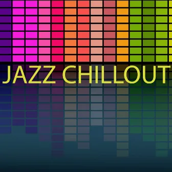 Jazz Chillout - Sexy Love Making Playlist by Unknown Artist