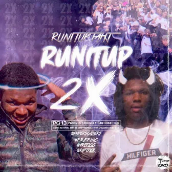 Runitup 2x the Tape by RunitupTahj