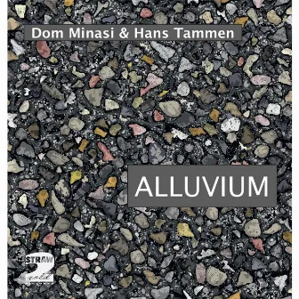 Alluvium by Dom Minasi