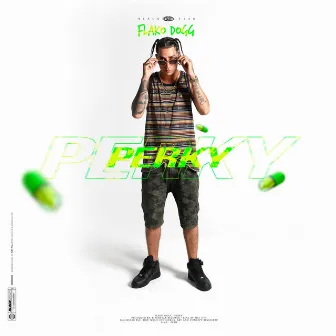 Perky by Flako Dogg