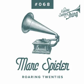 Roaring Twenties by Marc Spieler