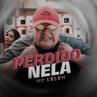 Perdido Nela by Mc Leleh