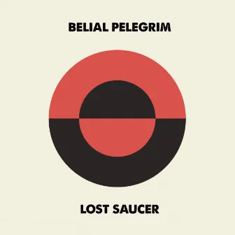 Lost Saucer by Belial Pelegrim