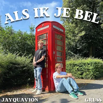 Als Ik Je Bel by Gruss