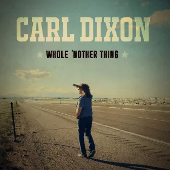 Whole 'Nother Thing by Carl Dixon