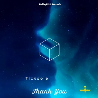 Thank You by Tickeela