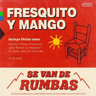 Se Van de Rumbas by Fresquito