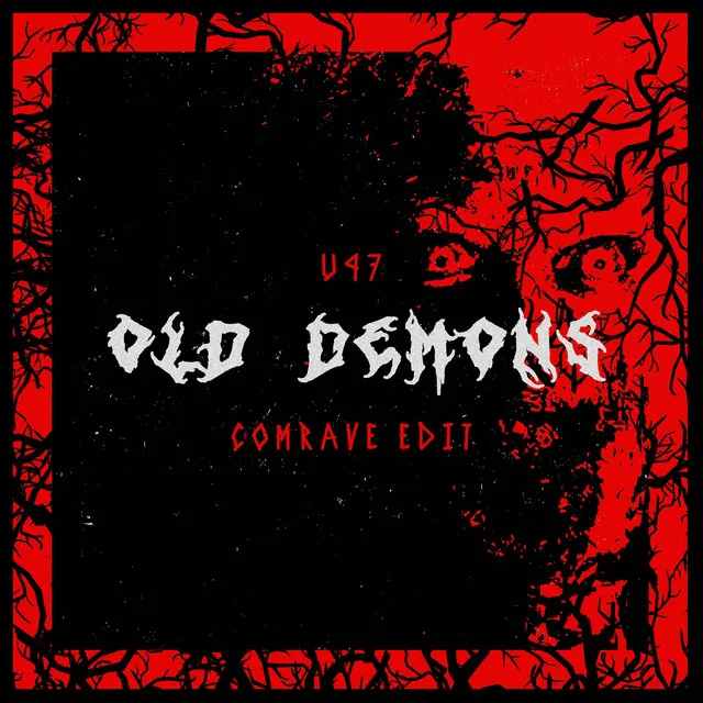 Old Demons (Comrave edit)