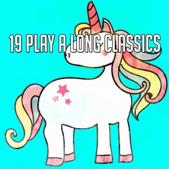 19 Play A Long Classics by The Playtime Allstars