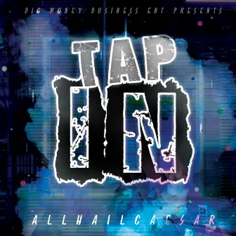 Tap In by AllHailCaesar