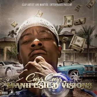 Manifested Visions by Cuzz Cuzz