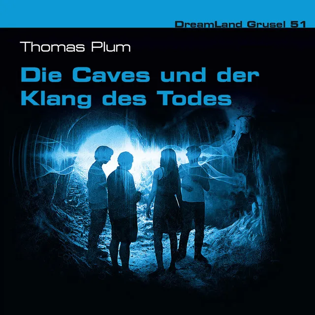 Teil 14 - Folge 51: Die Caves und der Klang des Todes