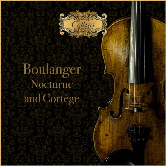 Boulanger: Nocturne and Cortège by Nigel Clayton