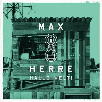 Hallo Welt! by Max Herre