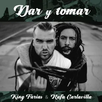 Dar Y Tomar by King Farias