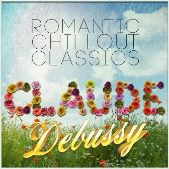 Claude Debussy: Romantic Chillout Classics by The Fairer Sax