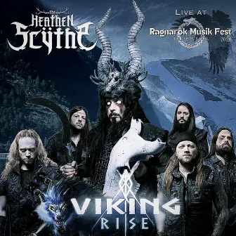 Viking Rise by The Heathen Scÿthe