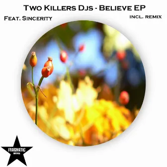 Believe EP by Two Killers Djs