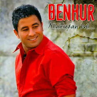 Allahından Bul by Benhur