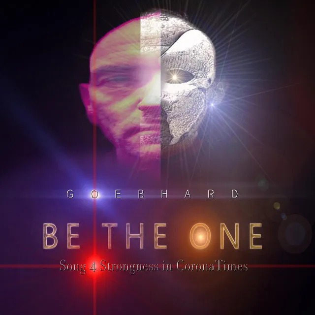 BE THE ONE (Song 4 Strongness in CoronaTimes)