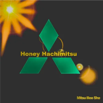 Mitsu Bee She by Honey Hachimitsu