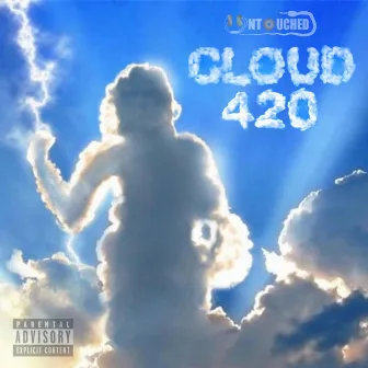 Cloud 420 by Untouched Live